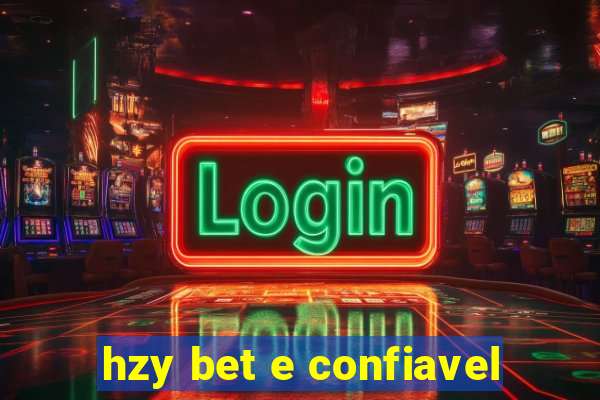 hzy bet e confiavel